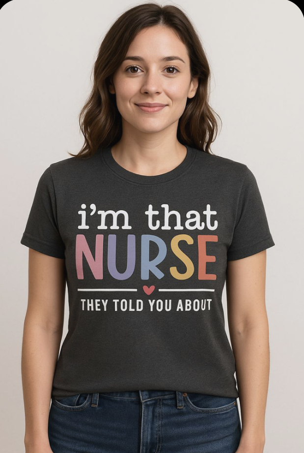 I'm That Nurse